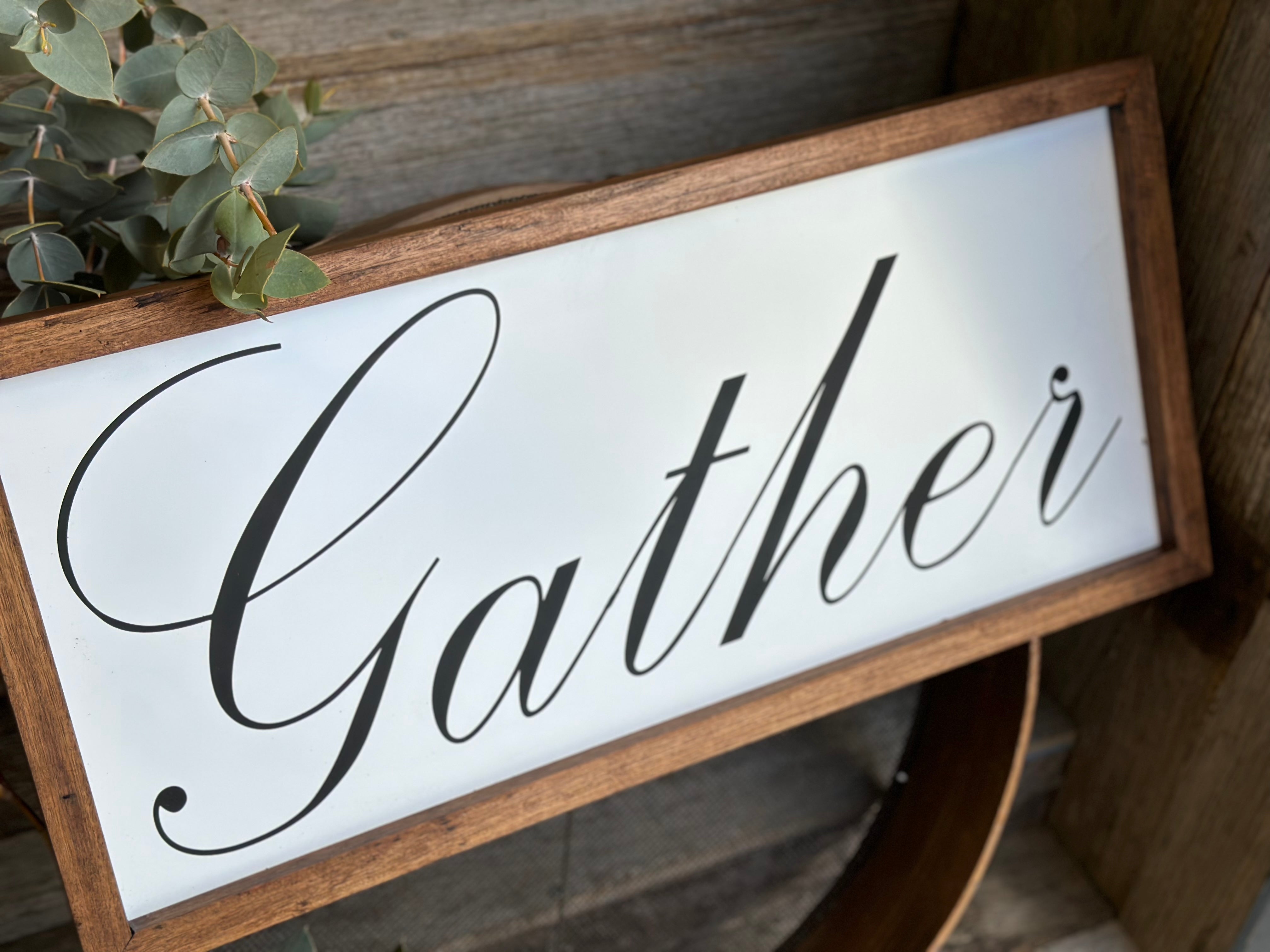 Handmade GATHER Sign