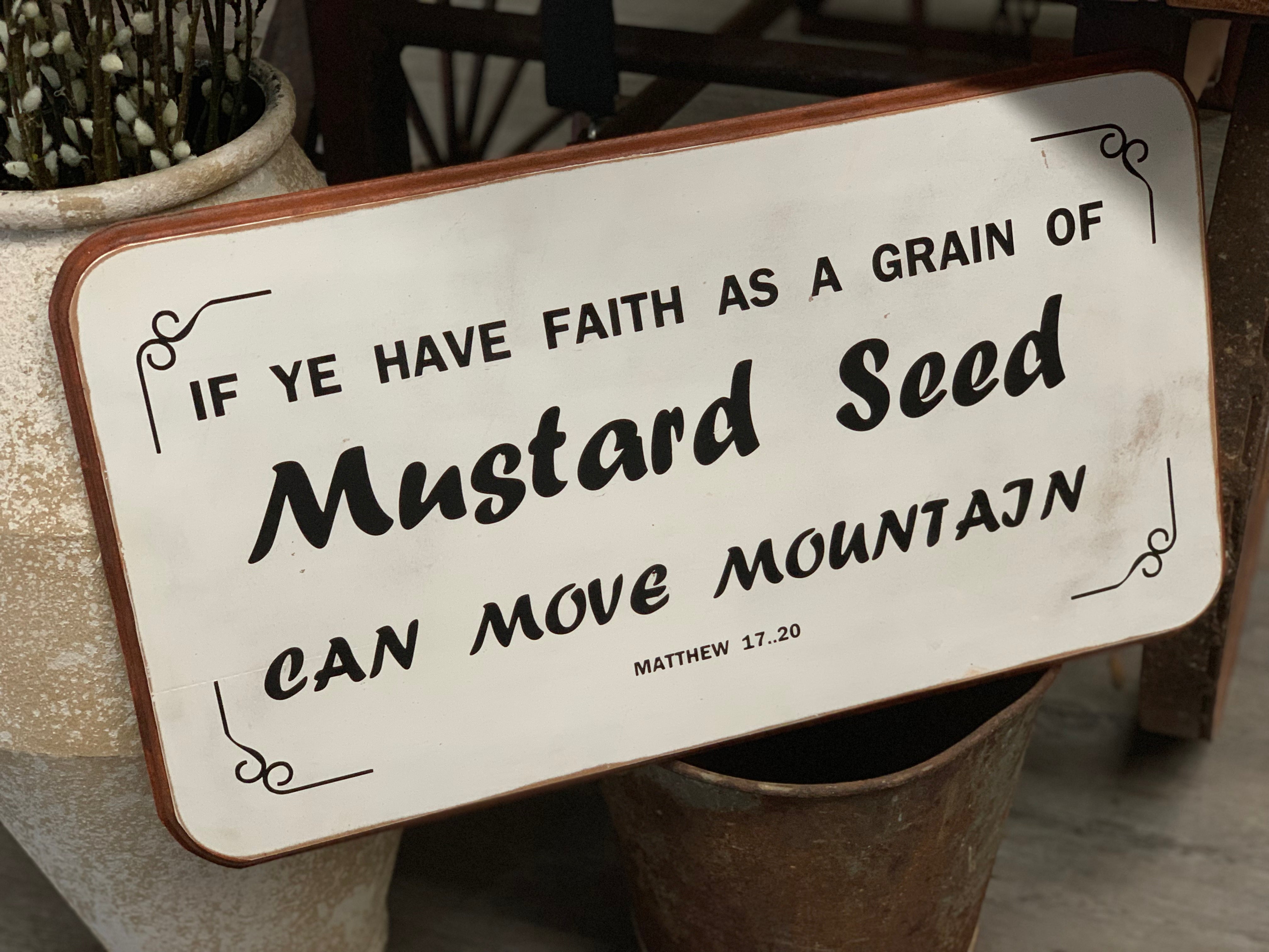 FAITH - MUSTARD Seed Handmade Sign