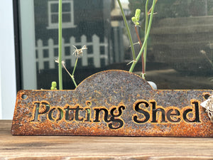RUST Potting Shed Sign