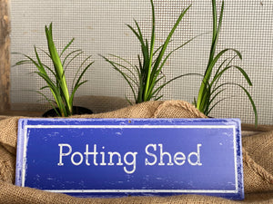 Potting Shed Tin Sign