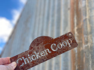 RUST Chicken Coop Sign