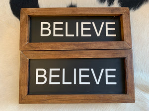 Believe Sign (not perfect) FREE Postage