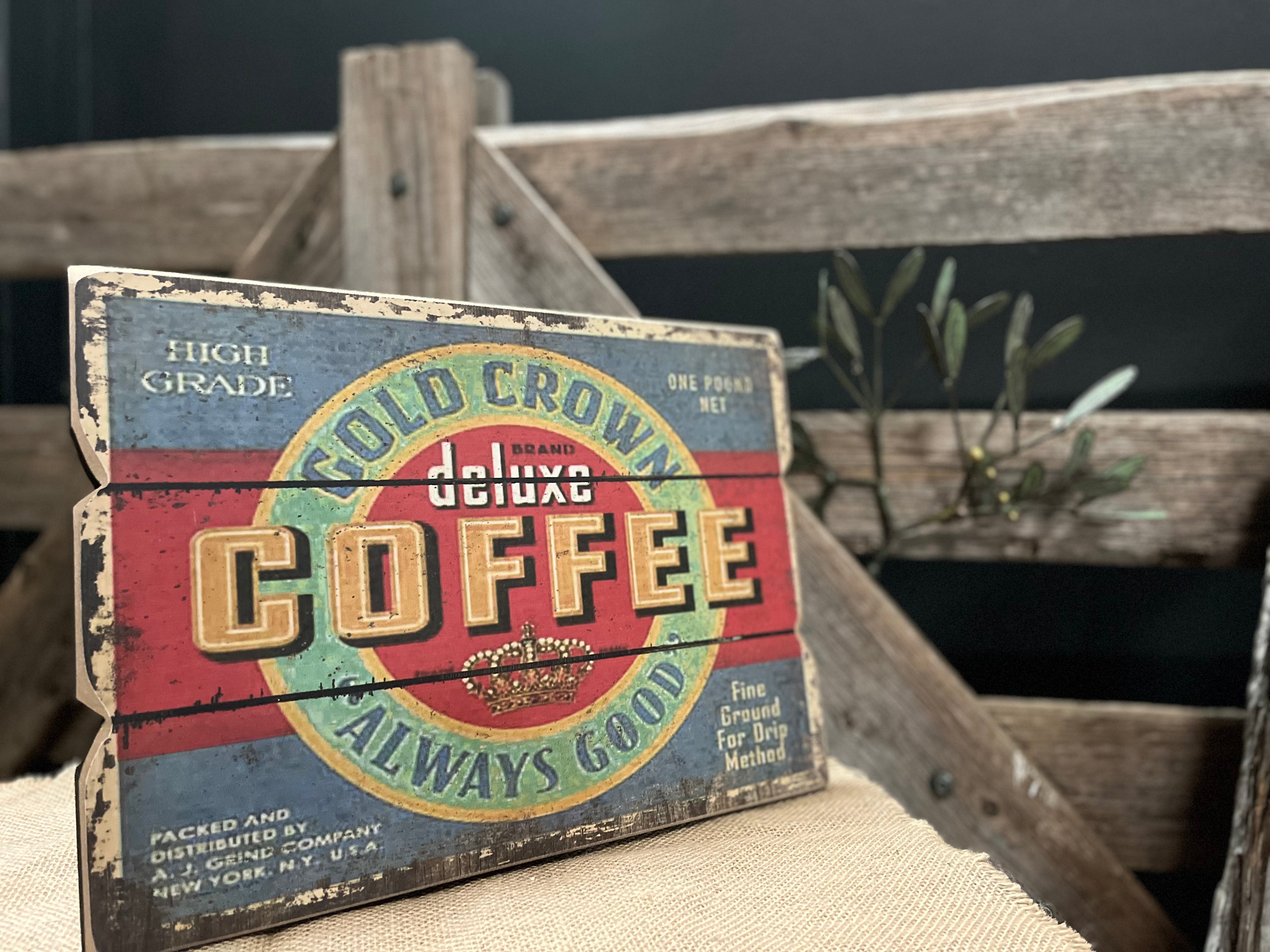 ‘GOLD CROWN COFFEE’ Rustic Timber SIGN