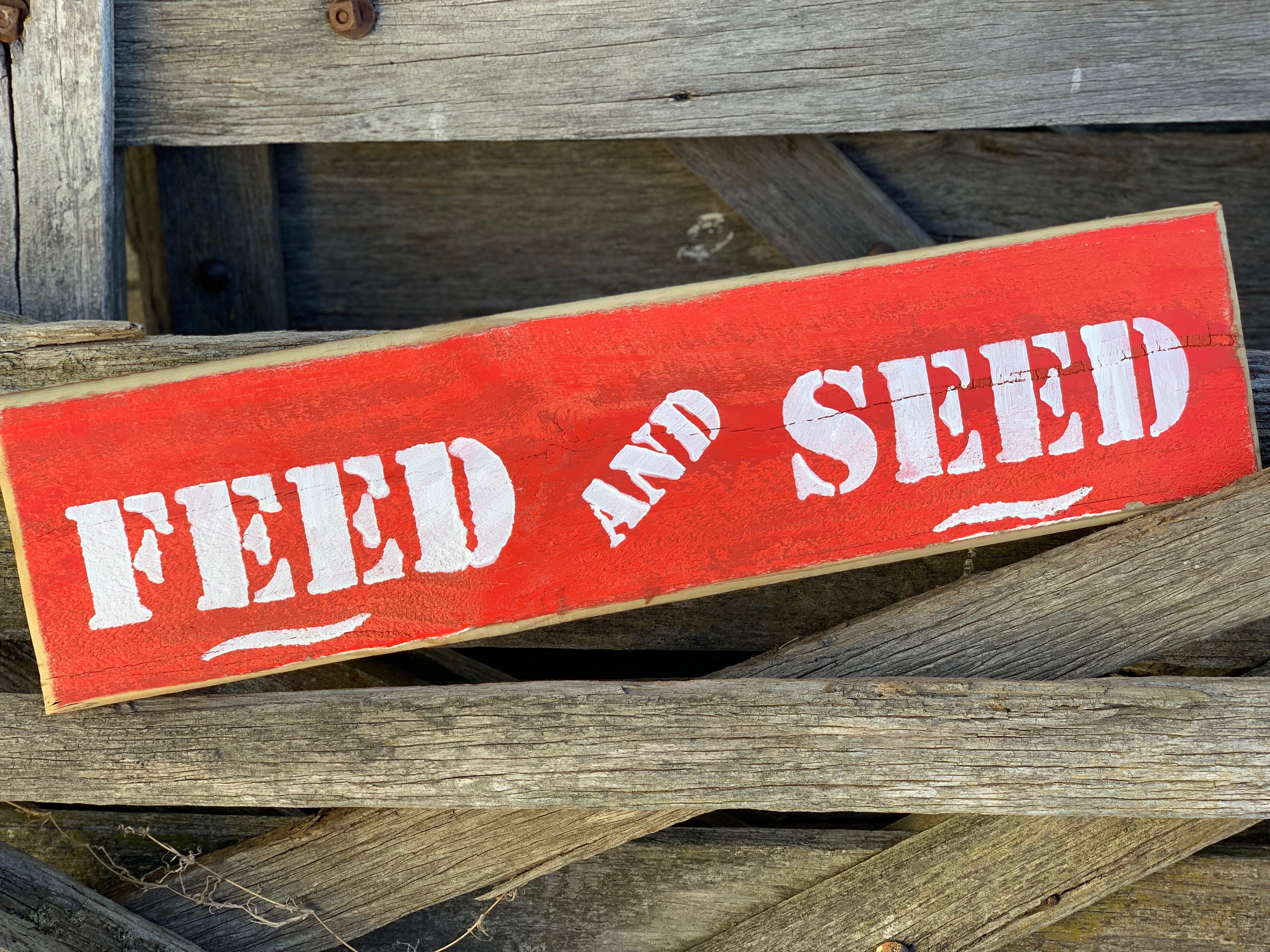 Feed and Seed Wooden Sign